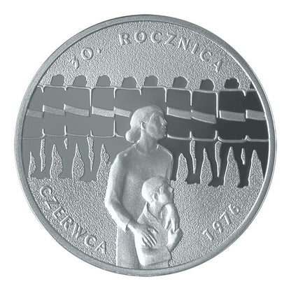 10 zł / 2006 r. -  30. rocznica Czerwca ‘76